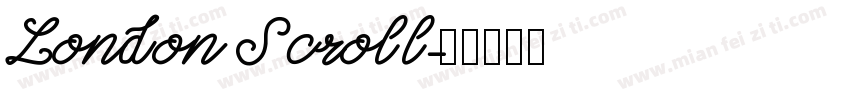London Scroll字体转换